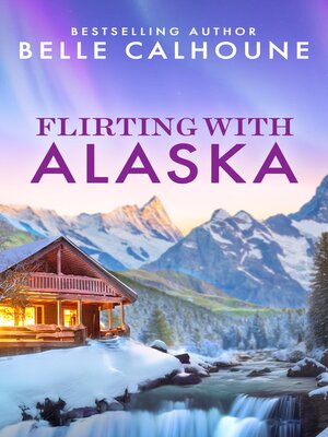 cover image of Flirting With Alaska